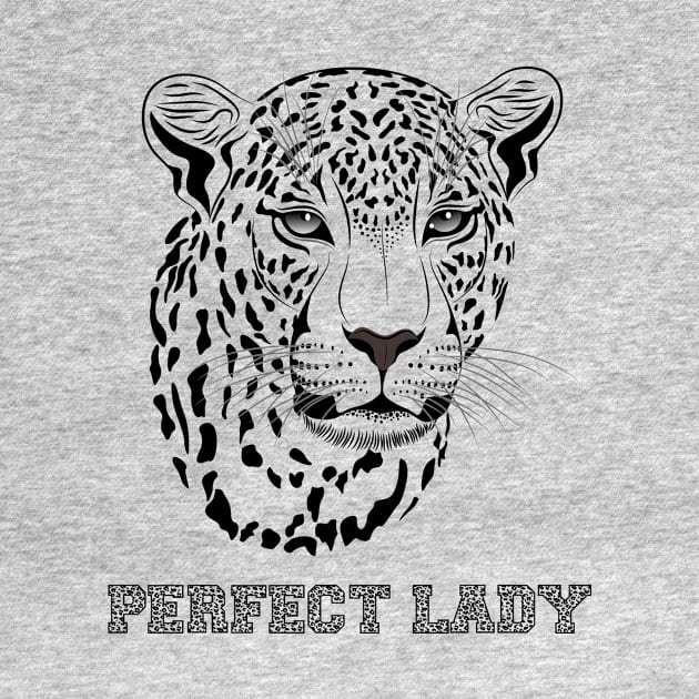 Funny T-Shirt Leopard Perfect Lady by SparkStyleStore